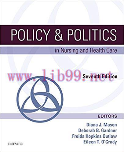 (PDF)Policy & Politics in Nursing and Health Care &ndash; E-Book (Policy and Politics in Nursing and ...