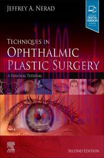 [AME]Techniques in Ophthalmic Plastic Surgery , 2nd Edition (Original PDF)