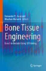 [PDF]Bone Tissue Engineering: Bench to Bedside Using 3D Printing