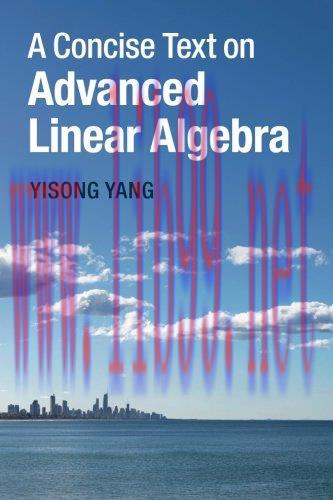 [FOX-Ebook]A Concise Text on Advanced Linear Algebra