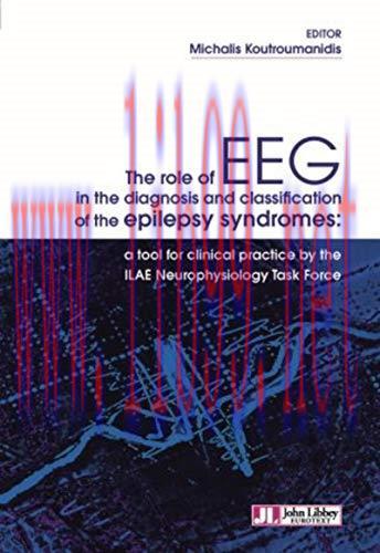 [AME]The role of EEG in the diagnosis and classification of the epilepsy syndromes (JOHN LIBBEY...