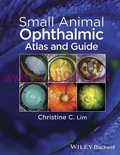 [FOX-Ebook]Small Animal Ophthalmic Atlas and Guide