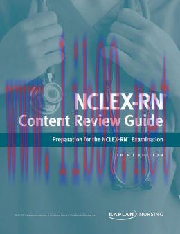 [AME]NCLEX-RN Content Review Guide: Preparation for the NCLEX-RN Examination, 3rd Edition (EPUB...