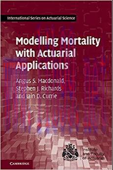 (PDF)Modelling Mortality with Actuarial Applications 1st Edition
