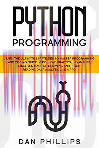 [FOX-Ebook]Python Programming: Learn the Ultimate Strategies to Master Programming and Coding Q...