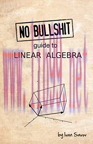 [FOX-Ebook]No bullshit guide to linear algebra, 2nd Edition