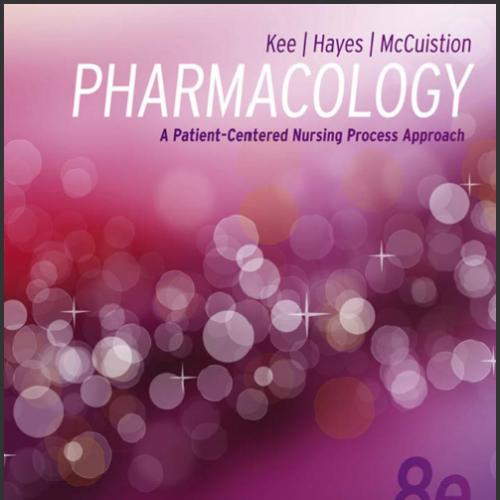 (Test Bank)Pharmacology A Patient-Centered Nursing Process Approach, 8e.zip