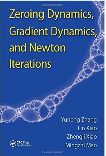 Zeroing Dynamics, Gradient Dynamics, and Newton Iterations