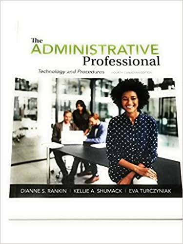 The Administrative Professional Technology and Procedures 4th Canadian Edition