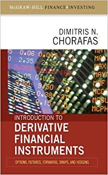 (PDF)Introduction to Derivative Financial Instruments Bonds, Swaps, Options, and Hedging 1st Ed...