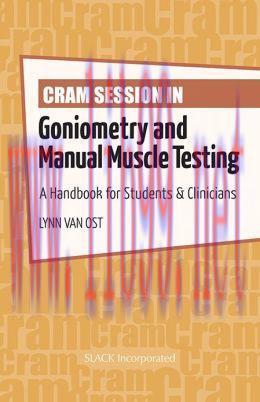 [AME]Cram Session in Goniometry and Manual Muscle Testing: A Handbook for Students & Clinicians...