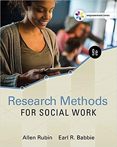 (Solution Manual)Empowerment Series Research Methods for Social Work, 9th Edition.zip