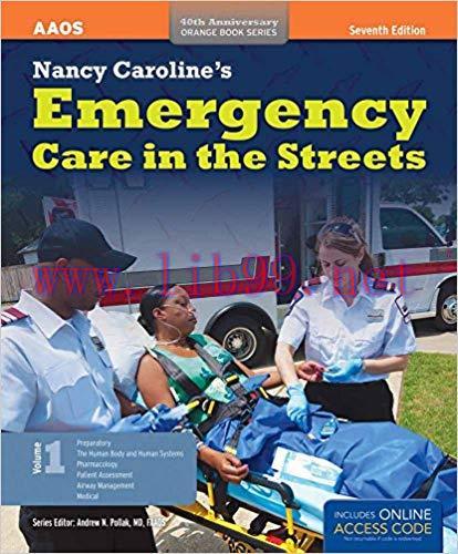 [PDF]Nancy Caroline&rsquo;s Emergency Care In The Streets, 7th Edition, 2 Volume Set
