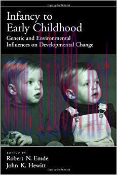 (PDF)Infancy to Early Childhood: Genetic and Environmental Influences on Developmental Change 1...