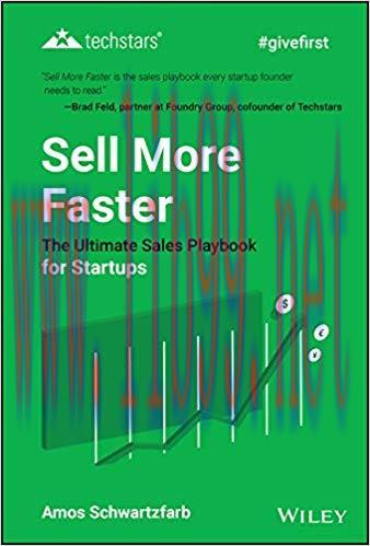 Sell More Faster: The Ultimate Sales Playbook for Startups (Techstars) 1st Edition,