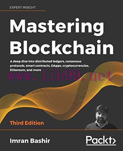 [FOX-Ebook]Mastering Blockchain, 3rd Edition