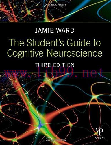 [FOX-Ebook]The Student's Guide to Cognitive Neuroscience, 3rd Edition
