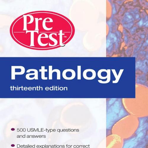 Pathology PreTest Self-Assessment and Review 13th Edition