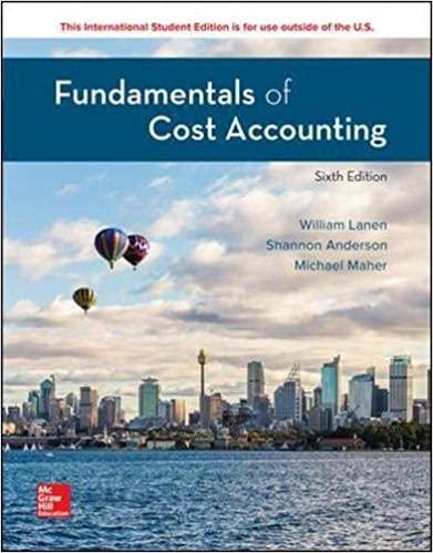 ISE Fundamentals of Cost Accounting 6E
