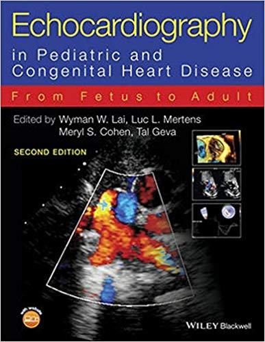 Echocardiography in Pediatric and Congenital Heart Disease 2nd Edition