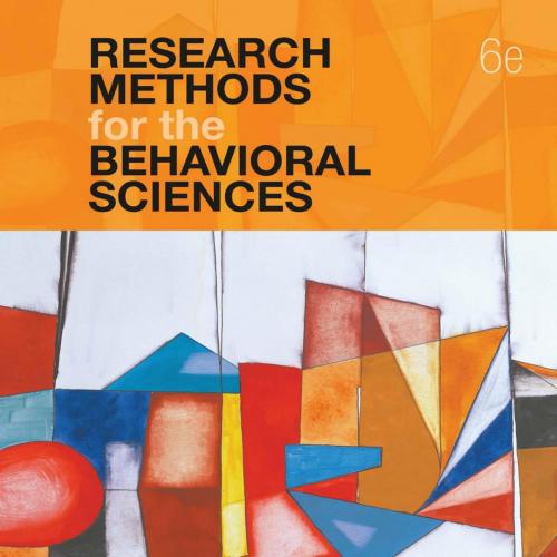 Research Methods for the Behavioral Sciences, 6th ed_