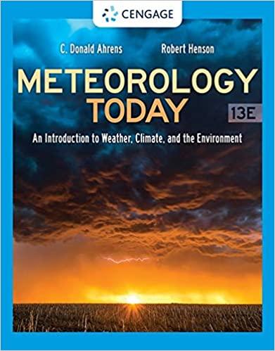 Meteorology Today An Introduction to Weather, Climate, and the 13th Edition [C. Donald Ahrens]