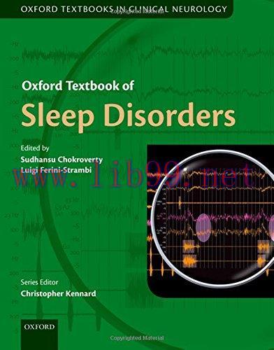 [AME]Oxford Textbook of Sleep Disorders (Oxford Textbooks in Clinical Neurology) (PDF)