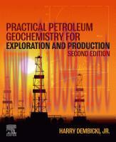 [PDF]Practical Petroleum Geochemistry for Exploration and Production