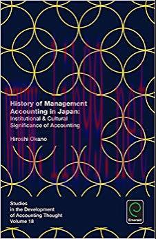 (PDF)History of Management Accounting in Japan: Institutional & Cultural Significance of Accoun...