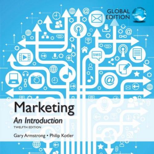 Marketing An Introduction 12th Global Edition by Gary Armstrong & Philip Kotler