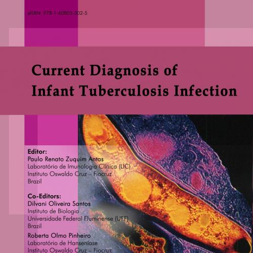 Current Diagnosis of Infant Tuberculosis Infection - Renato Zuquim Antas, Paulo(Editor)