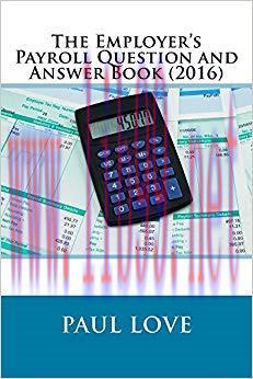 (PDF)The Employer&rsquo;s Payroll Question and Answer Book (2016)