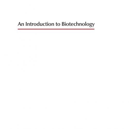 Introduction to Biotechnology by W. T. Godbey, An
