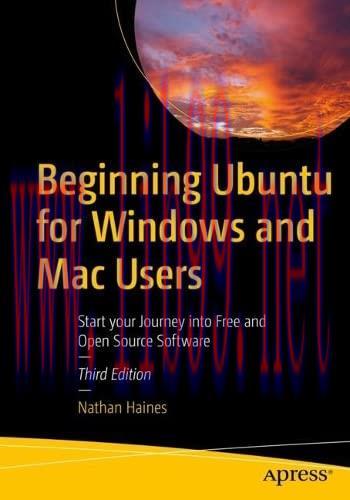 [FOX-Ebook]Beginning Ubuntu for Windows and Mac Users: Start Your Journey into Free and Open So...