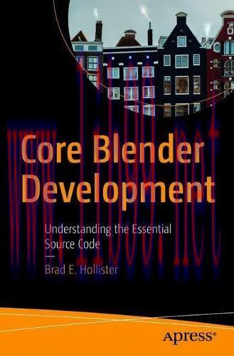 [FOX-Ebook]Core Blender Development: Understanding the Essential Source Code