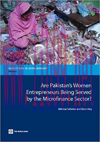 (PDF)Are Pakistan&rsquo;s Women Entrepreneurs Being Served by the Microfinance Sector?: Are They Bein...