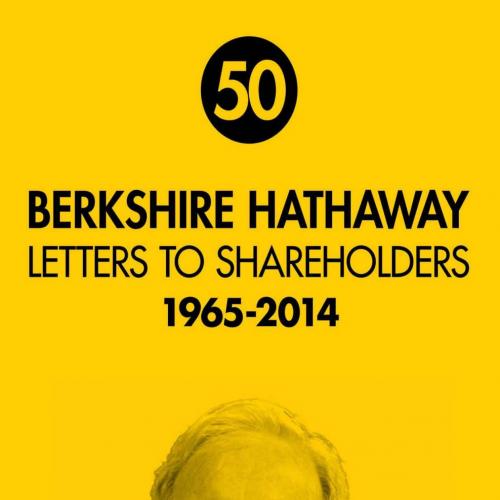 Berkshire Hathaway Letters to Shareholders 2014 - Warren Buffett