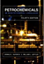 Petrochemicals in Nontechnical Language 4th Edition