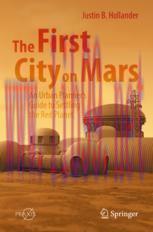 [PDF]The First City on Mars: An Urban Planner&rsquo;s Guide to Settling the Red Planet