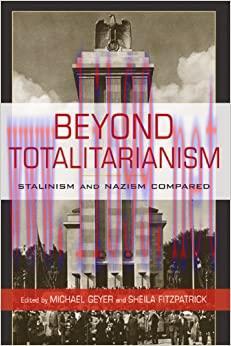 (PDF)Beyond Totalitarianism: Stalinism and Nazism Compared
