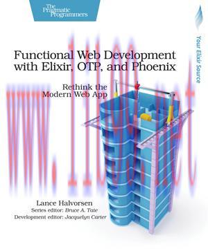 [SAIT-Ebook]Functional Web Development with Elixir, OTP, and Phoenix