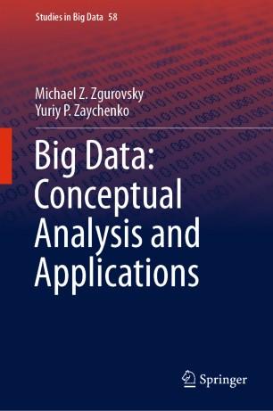 Big Data Conceptual Analysis and Applications