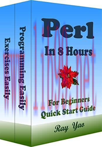 [FOX-Ebook]Perl: Perl Programming, In 8 Hours, For Beginners, Learn Coding Fast: Perl Language,...