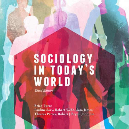Sociology in Today's World,3rd Australian and New Zealand Edition