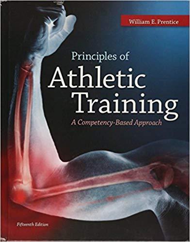 Principles of Athletic Training A Competency-Based Approach 15th Edition