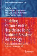 [PDF]Enabling Person-Centric Healthcare Using Ambient Assistive Technology: Personalized and Pa...