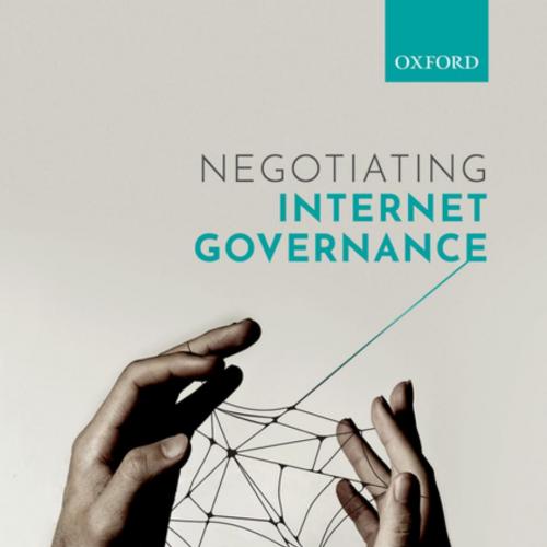 Negotiating Internet Governance