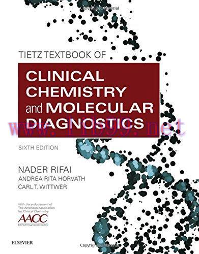 [AME]Tietz Textbook of Clinical Chemistry and Molecular Diagnostics, 6th Edition (PDF)