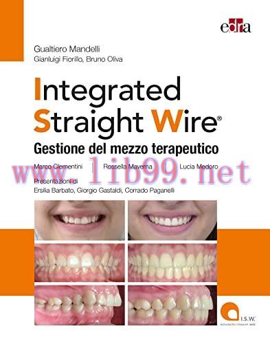 [AME]Integrated straight wire. Gestione del mezzo terapeutico (EPUB)