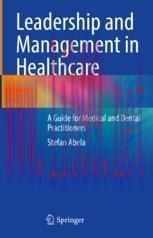 [PDF]Leadership and Management in Healthcare: A Guide for Medical and Dental Practitioners